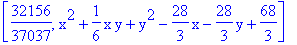 [32156/37037, x^2+1/6*x*y+y^2-28/3*x-28/3*y+68/3]